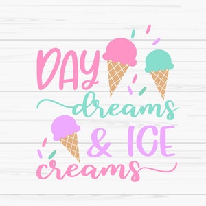 dagdromen en ijsjes svg, zomer svg, ijs svg, Dxf, Png, Eps, jpeg, Snijbestand, Cricut, Silhouet, Print, Instant download