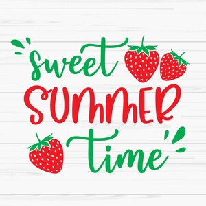 zoete zomertijd svg, zomer svg, aardbei svg, zomer teken svg, Dxf, Png, Eps, jpeg, Cut file, Cricut, Silhouette, Print, Instant download