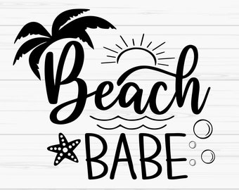 beach babe svg, summer svg, beach svg, vacation svg ,Dxf, Png, Eps, jpeg, Cut file, Cricut, Silhouette, Print, Instant download