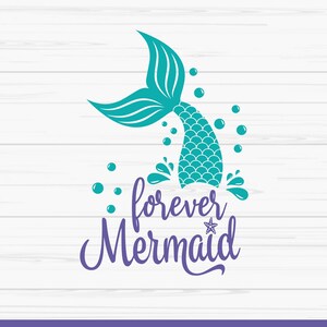 forever mermaid svg, summer svg, baby kids svg, mermaid svg, Dxf, Png, Eps, jpeg, Cut file, Cricut, Silhouette, Print, Instant download