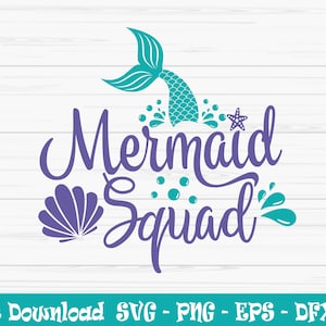 mermaid squad svg, summer svg, baby kids svg, mermaid svg, Dxf, Png, Eps, jpeg, Cut file, Cricut, Silhouette, Print, Téléchargement instantané