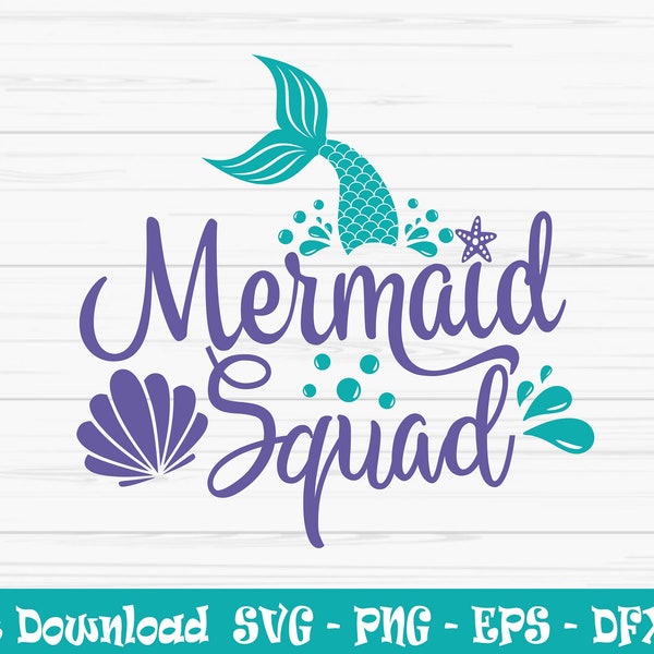 mermaid squad svg, summer svg, baby kids svg, mermaid svg, Dxf, Png, Eps, jpeg, Cut file, Cricut, Silhouette, Print, Instant download