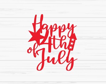happy 4th of july cake topper svg, cake topper svg, america svg, Dxf, Png, Eps, jpeg, Cut file, Cricut, Silhouette, Print, Instant download