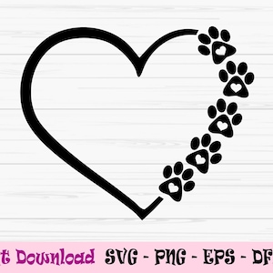 Paw print heart svg, dog paw heart svg, cat paw heart svg, Dxf, Png, Eps, Jpeg, Cut file, Cricut, Silhouette, Print, Téléchargement instantané