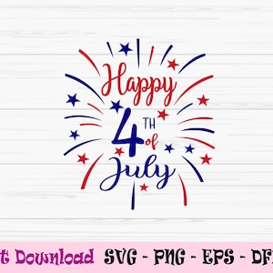 joyeux 4 juillet svg, usa svg, america svg, patriotic svg, Dxf, Png, Eps, jpeg, Fichier coupé, Cricut, Silhouette, Imprimer, Téléchargement instantané