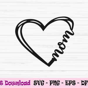mom svg, mom with heart svg, mother&#39;s day svg, love mom svg, Dxf, Png, Eps, jpeg, Cut file, Cricut, Silhouette, Print, Instant download