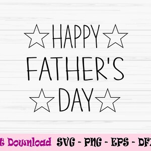 Happy fathers day svg, fathers day svg, dad svg, baby kids svg, Dxf, Png, Eps, jpeg, Cut file, Cricut, Silhouette, Print, Instant download