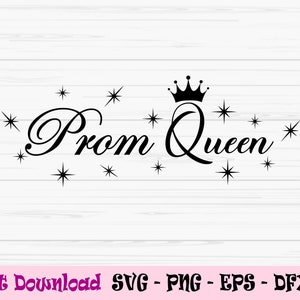 prom queen svg, graduation svg, school prom svg, queen svg, Dxf, Png, Eps, jpeg, Cut file, Cricut, Silhouette, Print, Instant download
