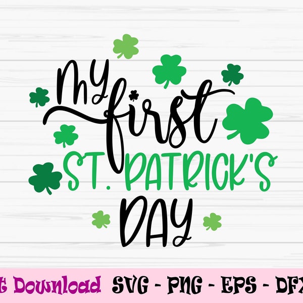 my first st patricks day svg, baby first st patricks day svg, Dxf, Png, Eps, Jpeg, Cut file, Cricut, Silhouette, Print, Instant download