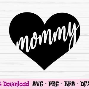 mamá svg, mamá con corazón svg, día de la madre svg, amor mamá svg, Dxf, Png, Eps, jpeg, Cortar archivo, Cricut, Silueta, Imprimir, Descarga instantánea