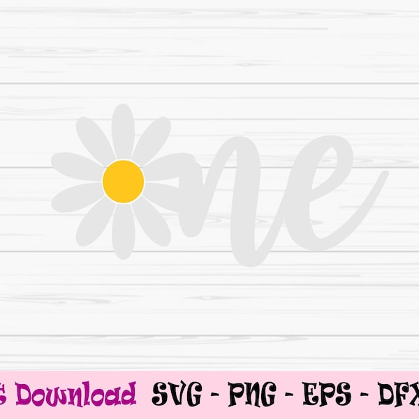 One svg, spring daisy svg, baby first birthday svg, cake topper, Dxf, Png, Eps, jpeg, Cut file, Cricut, Silhouette, Print, Instant download