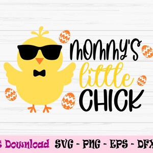 mommys little chick svg, easter chick svg, baby boy easter svg, Dxf, Png, Eps, jpeg, Cut file, Cricut, Silhouette, Print, Instant download