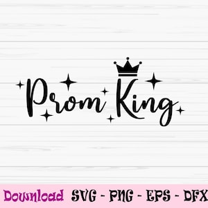 prom king svg, graduation svg, school prom svg, king svg, Dxf, Png, Eps, jpeg, Fichier coupé, Cricut, Silhouette, Imprimer, Téléchargement instantané