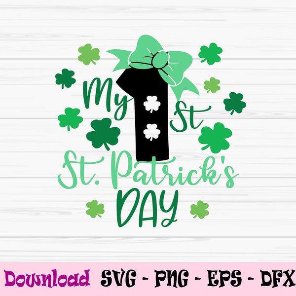 my first st patricks day svg, baby first st patricks day svg, Dxf, Png, Eps, Jpeg, Cut file, Cricut, Silhouette, Print, Instant download