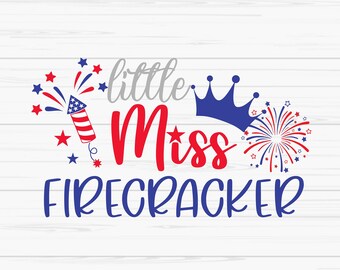 little miss firecracker svg, 4th of july svg, baby kids svg, Dxf, Png, Eps, jpeg, Cut file, Cricut, Silhouette, Print, Instant download