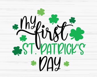 my first st patricks day svg, baby first st patricks day svg, Dxf, Png, Eps, Jpeg, Cut file, Cricut, Silhouette, Print, Instant download