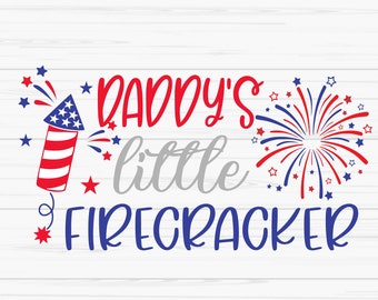 daddys little firecracker svg, 4th of july svg, baby kids svg, Dxf, Png, Eps, jpeg, Cut file, Cricut, Silhouette, Print, Instant download