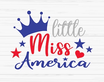 little miss america, 4th of july svg, baby kids svg, usa svg, Dxf, Png, Eps, jpeg, Cut file, Cricut, Silhouette, Print, Instant download