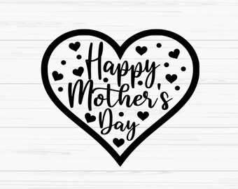 Happy mothers day svg, mothers day svg, mom svg, love mom svg, Dxf, Png, Eps, jpeg, Cut file, Cricut, Silhouette, Print, Instant download
