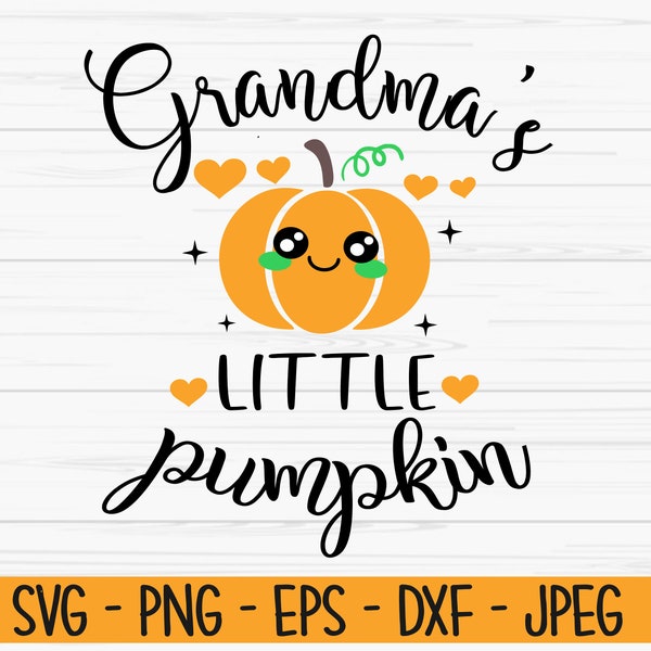 grandma's little pumpkin svg, halloween svg, baby kids svg, Dxf, Png, Eps, jpeg, Cut file, Cricut, Print, silhouette, Instant download