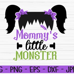 mommys little monster svg, halloween svg, baby kids svg, frankenstein, Dxf, Png, Eps, Cut file, Cricut, Silhouette, Print, Instant download