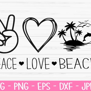 peace love beach svg, summer svg, peace love sign svg, Dxf, Png, Eps, jpeg, Cut file, Cricut, Silhouette, Print, Instant download