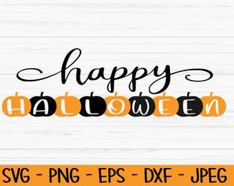 happy halloween svg, halloween svg, kids svg, citrouille, signe svg, Dxf, Png, Eps, jpeg, Fichier coupé, Cricut, Silhouette, Imprimer, Téléchargement instantané