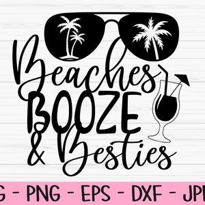 plages alcool et besties svg, svg d’été, svg de plage, voyage de fille, Dxf, Png, Eps, jpeg, fichier de coupe, Cricut, Silhouette, impression, téléchargement immédiat