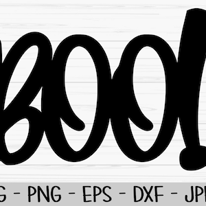Boo svg, halloween svg, cake topper svg, ghost svg, Dxf, Png, Eps, jpeg, Cut file, Cricut, Silhouette, Print, Instant download