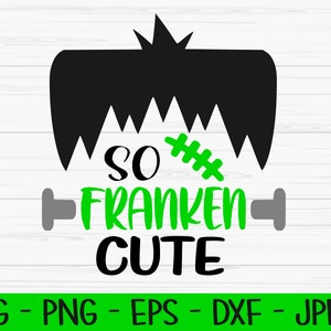 so franken cute svg, halloween svg, baby kids svg, frankenstein svg, Dxf, Png, Eps, Cut file, Cricut, Silhouette, Print, Instant download