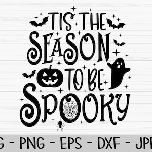 to pora roku, by być strasznym svg, halloween svg, straszny svg, dxf, png, eps, jpeg, plik do cięcia, cricut, sylwetka, wydruk, natychmiastowe pobieranie