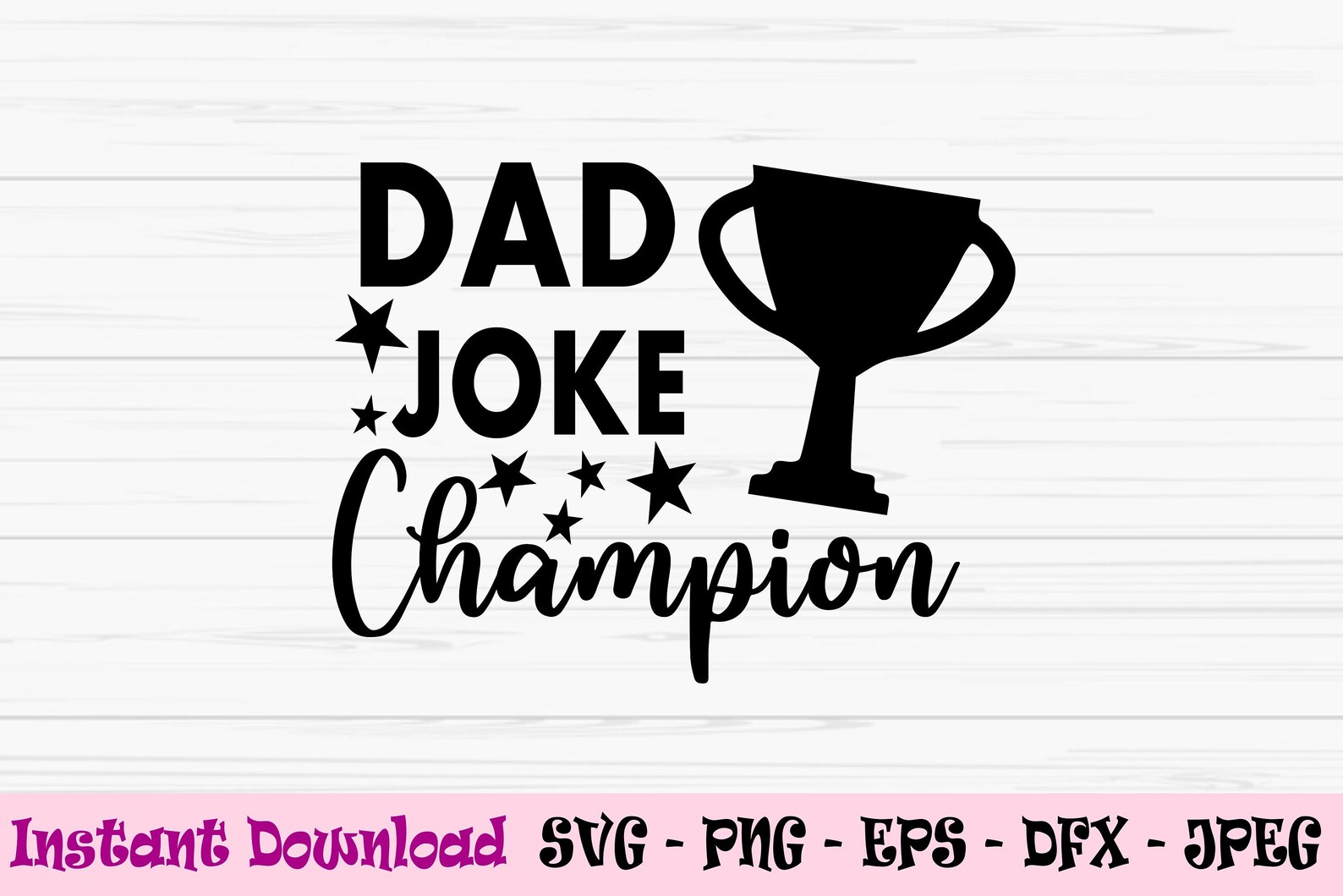 Dad Joke Champion Svg Dad Svg Fathers Day Svg Funny Dad | Etsy