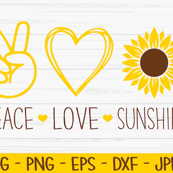 peace love sunshine svg, summer svg, peace love sign svg, sunflower, Dxf, Png, Eps, Cut file, Cricut, Silhouette, Print, Instant download