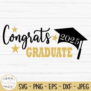 Félicitations diplômé 2025 svg, svg de l'obtention du diplôme, signe des diplômés svg, Dxf, Png, Eps, jpeg, couper fichier, Cricut, Silhouette, impression, téléchargement immédiat