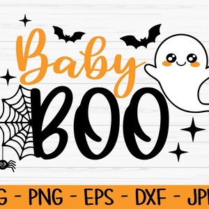 Baby boo svg, halloween svg, ghost svg, baby svg, Dxf, Png, Eps, jpeg, Cut file, Cricut, Silhouette, Print, Instant download