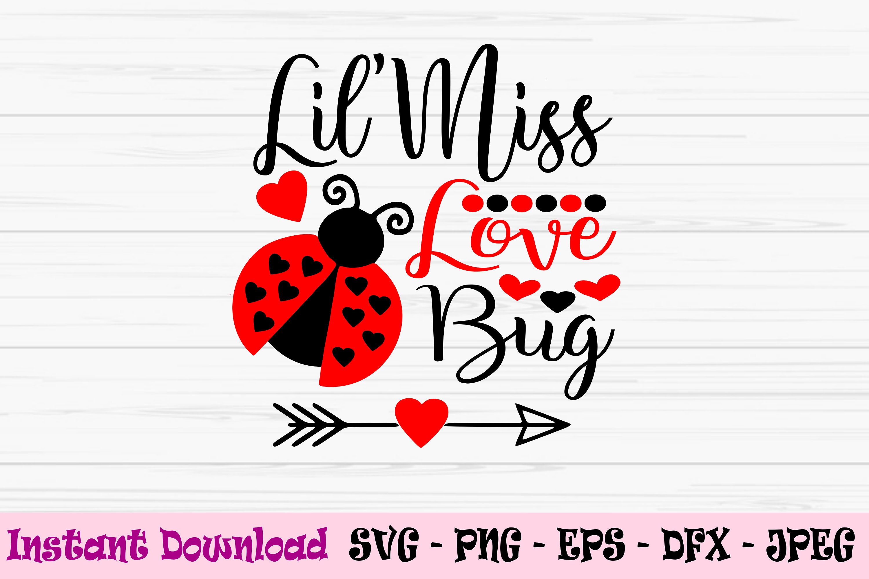 Little Miss Love Bug Svg, Baby Valentine Svg, Valentines Day Svg,dxf ...
