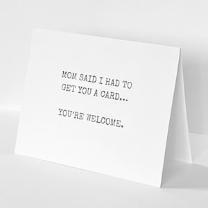 Mom said I had to get you a card, Funny Sibling Cards, Birthday Card for Siblings, Funny Cards, Siblings Card,