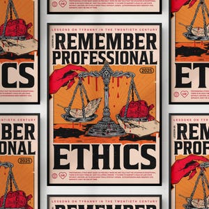 Pode incluir: Cartaz com estética vintage, apresentando as palavras "REMEMBER PROFESSIONAL ETHICS" em negrito. A arte inclui uma balança com uma pena e um coração, e o ano "2025". A paleta de cores é dominada por laranja, vermelho e preto.