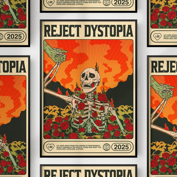 PROFITS DONATED Reject Dystopia Print