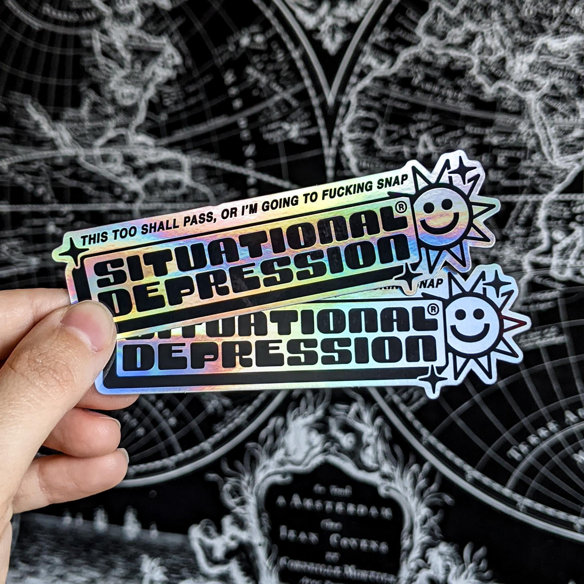 Situational Depression Stickers - Etsy