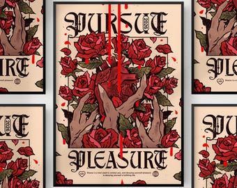Pursue Pleasure Print