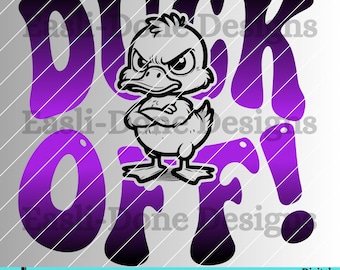 Sarcastic Duck Off SVG: Funny Design File (Digital Download)