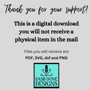 May include: A digital download announcement on a light gray background. The text reads "Thank you for your support!" and "This is a digital download you will not receive a physical item in the mail." The image includes the logo for EASLI-DONE DESIGNS.