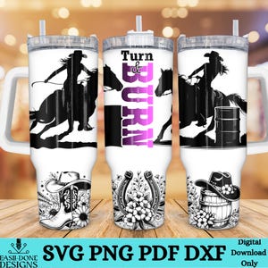 May include: White tumbler with a black silhouette of a person riding a horse, and the words "Turn & Burn" in purple. The tumbler also features a cowboy boot, horseshoe, and cowboy hat designs. The tumbler has a handle and a clear lid.