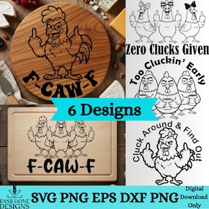 Op de afbeelding: Digitale ontwerpen met cartoonkippen met attitude. De ontwerpen bevatten een haan en verschillende kippen die de middelvinger opsteken, met zinnen als "CAW-F" en "Zero Clucks Given". Beschikbaar in SVG-, PNG-, EPS- en DXF-formaten.