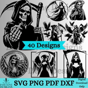 May include: A collection of 40 black and white designs featuring the Grim Reaper with a scythe. The designs include various poses and styles, with some featuring crows and angel wings. The text "40 Designs" is displayed in a teal banner. The image also includes the text "SVG PNG PDF DXF Digital Download Only."