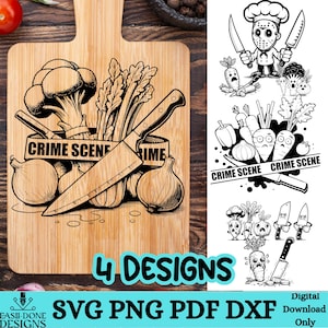 May include: A wooden chopping board featuring a knife and various vegetables, such as onions and broccoli, with the words "CRIME SCENE". The image also includes four different designs with the text "4 DESIGNS" and "SVG PNG PDF DXF Digital Download Only".