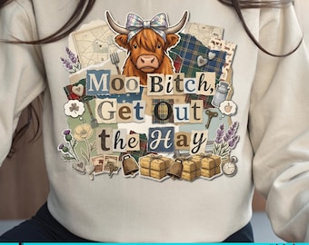 sarcastic Highland Cow PNG, Funny Farm Animal Design, MOO Bitch png Shirt design (Digital Download)