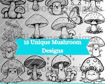May include: A set of 15 unique black and white mushroom illustrations. The mushrooms are drawn in a cartoon style with various expressions and details. The text "15 Unique Mushroom Designs" is displayed in a banner at the top of the image. The text "SVG PNG PDF DXF Digital Download Only" is displayed at the bottom of the image.