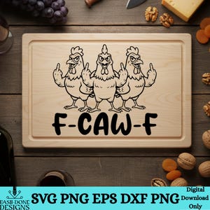 Sarcastische kip SVG-bundel, grappige boerderij kip SVG, volwassen humor kip ontwerpen, snijplank en shirt SVG, middelvinger svg, F Caw F svg afbeelding 5